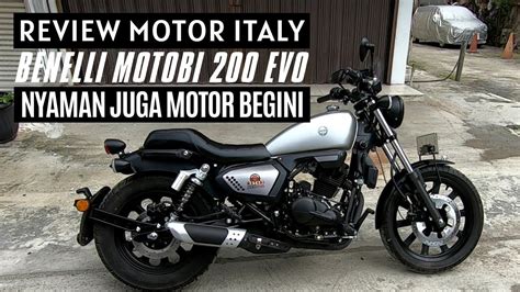 BENELLI MOTOBI 200 EVO TAHUN 2020 REVIEW SINGKAT - YouTube