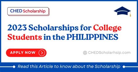 2023 Scholarships for College Students in the PHILIPPINES - CHED ...