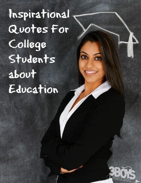 Quotes about Education for College Students - Educational and Academic