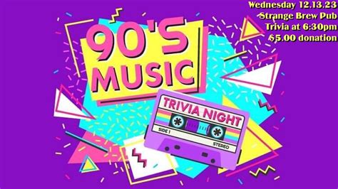 90s Music Trivia Night, Strange Brew Pub, Norwich, December 13 2023 ...