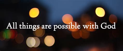 All Things Are Possible With God Quotes. QuotesGram