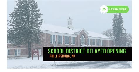 Phillipsburg School District to Operate on a Delayed Opening January 10 ...