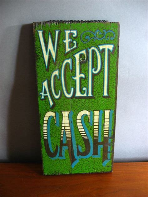 We Accept Cash Vintage Sign by vintagesprawl on Etsy, $18.00 | Vintage ...