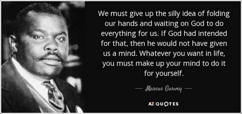 TOP 25 QUOTES BY MARCUS GARVEY (of 124) | A-Z Quotes