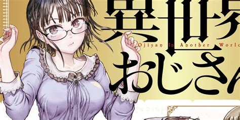 Isekai Ojisan Chapter 49: Release Date, Spoilers & Where To Read ...