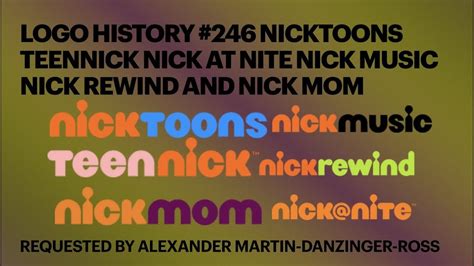 Logo History #246 NickToons TeenNick Nick At Nite Nick Music Nick ...