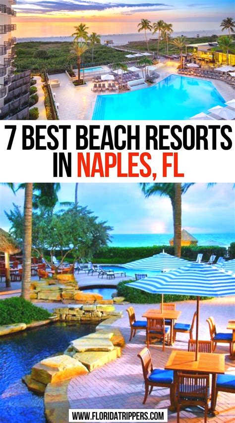 7 Best Beach Resorts In Naples, FL in 2024 | Naples florida vacation ...