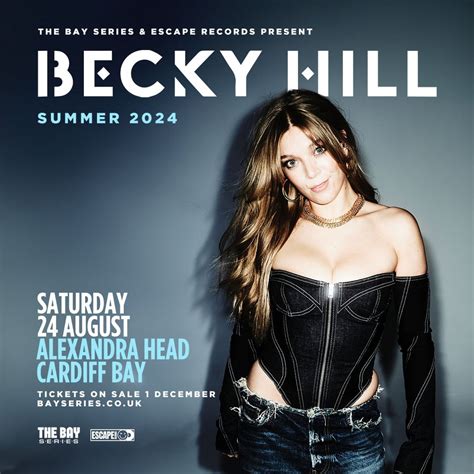 Becky Hill | Alexandra Head At Cardiff Bay Cardiff | Sat 24th August ...