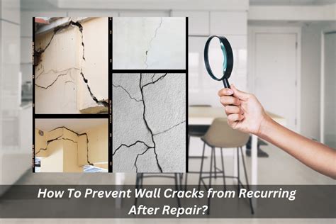 How To Prevent Wall Cracks from Recurring After Repair?