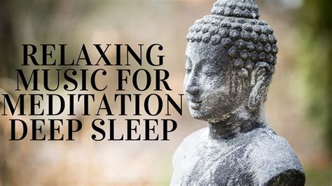 Relaxing Music for Meditation & Deep Sleep - YouTube