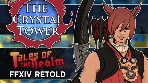 The Crystal Tower - The Complete Story (FFXIV) - YouTube