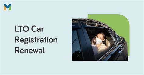 LTO Car Registration Renewal Process: Ultimate Guide 2022