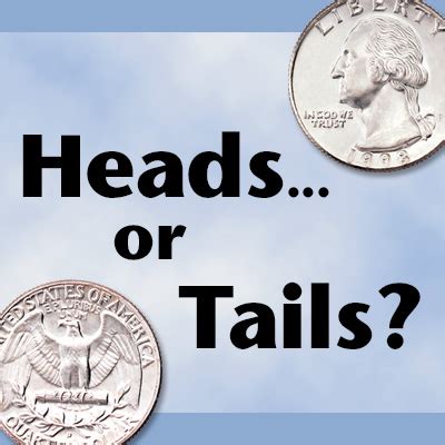 Call it! Heads or Tails... - Littleton Coin Company Blog