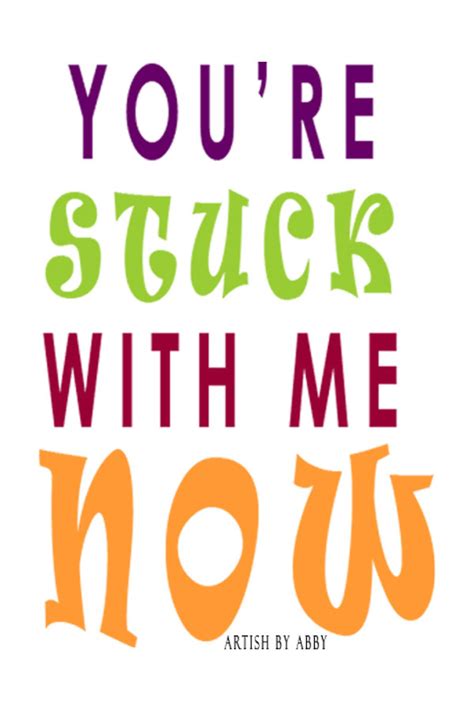 You're Stuck With Me Now - Etsy