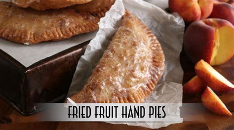 Fried Fruit Hand Pies – Just One Bite, Please?