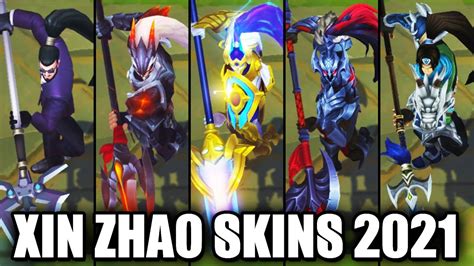 All Xin Zhao Skins Spotlight 2021 (League of Legends) - YouTube