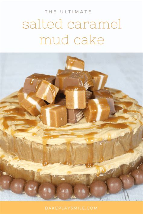 Salted Caramel Mud Cake (moist & dense!) - Bake Play Smile