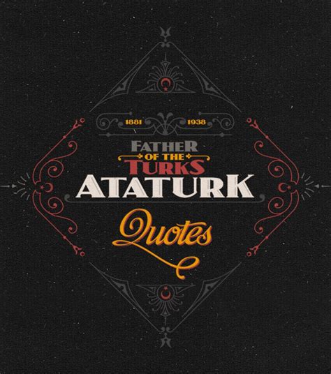 Typographic Ataturk Quotes on Behance