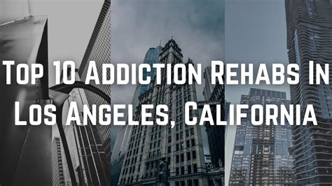 Top 10 Addiction Rehabs In Los Angeles, California - YouTube