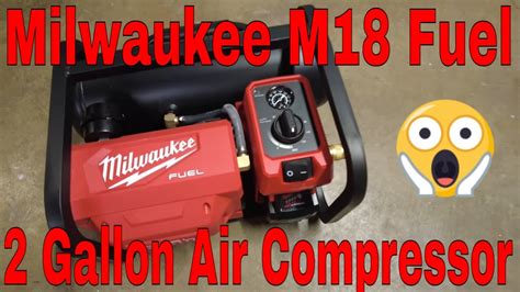 Milwaukee Tools M18 Fuel 2 Gallon Cordless Air Compressor Review - YouTube