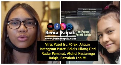 Viral Pasal Isu F0rex, Akaun Instagram Puteri Balqis Hilang Dari Radar ...