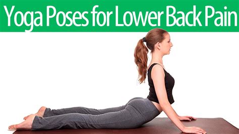 7 Yoga Pose For Lower Back Pain Relief - Restorative Strength