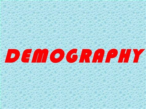 Demography