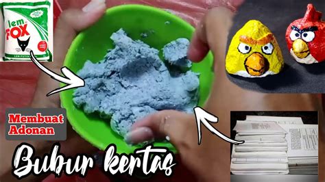 CARA MEMBUAT ADONAN BUBUR KERTAS - YouTube