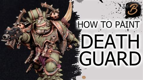 HOW TO PAINT DEATH GUARD: A Step-By-Step Guide - YouTube