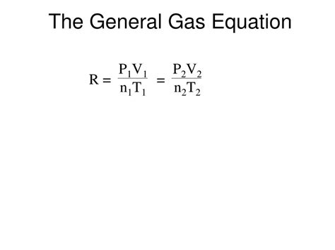 PPT - The General Gas Equation Combined Gas Law PowerPoint Presentation ...