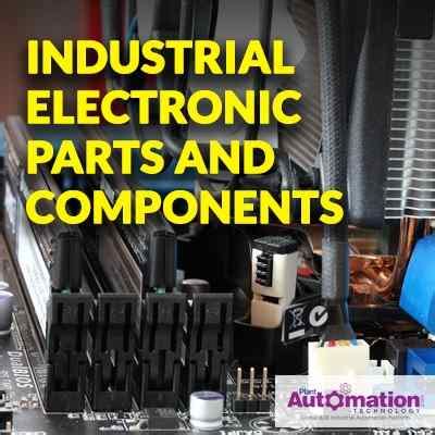 Types Of Industrial Electronic Parts And Components | Plant Automation ...