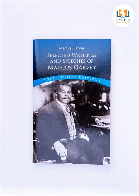 Selected Writings and Speeches of Marcus Garvey by Marcus Garvey ...