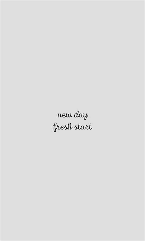 new day fresh start | New beginning quotes, Fresh quotes, Bio quotes