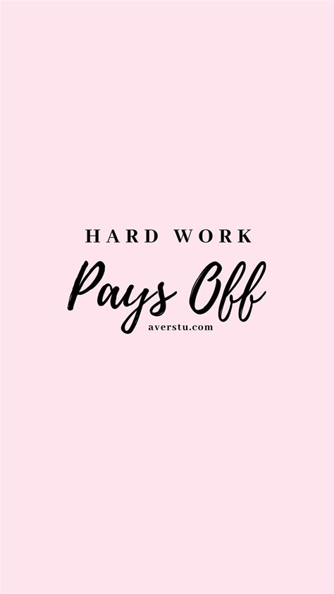 Hard Work Pays Off Wallpapers - Wallpaper Cave