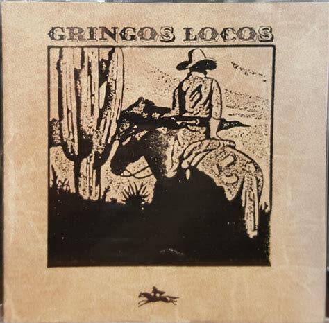 Gringos Locos – Gringos Locos (CD) - Discogs