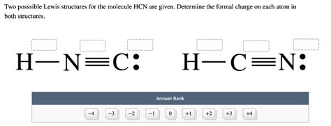 Two posssible Lewis structures for the molecule HCN | Chegg.com