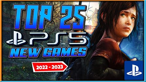 Top 25 New PS5 Games That Are Incredibly Exciting | 2022 - 2023 - Uohere