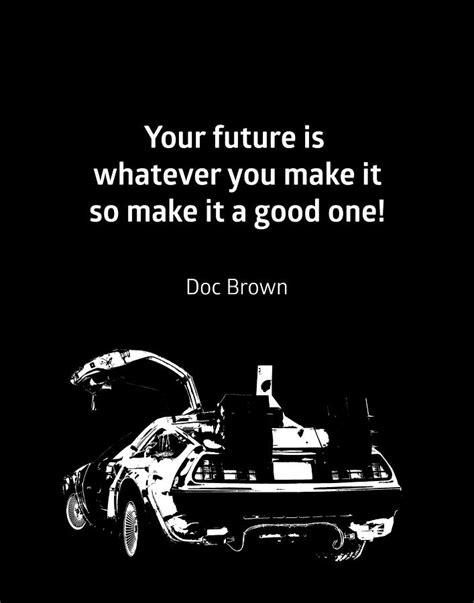 Back to the Future Doc Brown Quote 80s poster Digital Art by BONB Creative