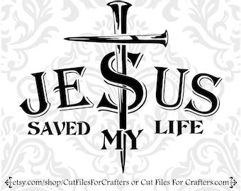 Jesus Saved My Life | Etsy