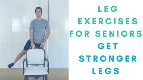 Leg Strengthening Exercises For Seniors – Decrease Knee Pain | More ...