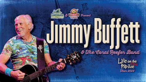 Jimmy Buffett & The Coral Reefer Band is March 7, 2023 – Acrisure Arena