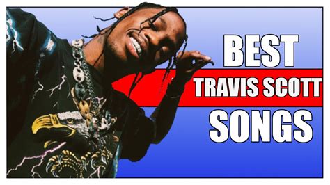 Best TRAVIS SCOTT Songs (2019) - YouTube