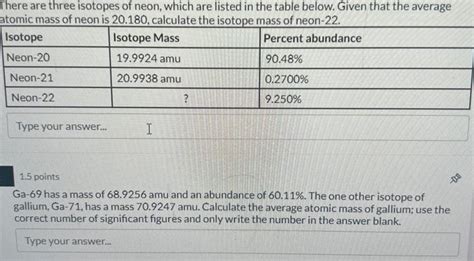 Solved here are three isotopes of neon, which are listed in | Chegg.com