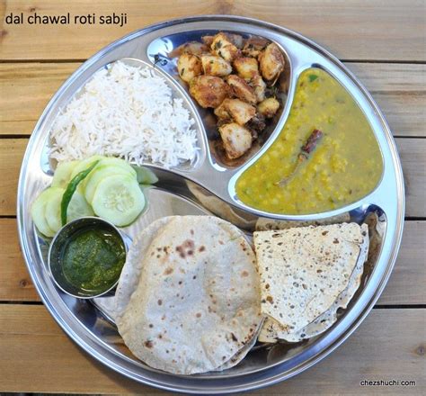 dal chawal roti sabji | Indian food recipes vegetarian, Indian cooking ...