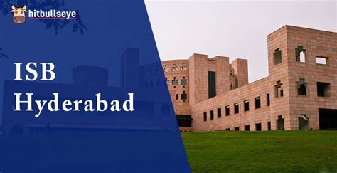 ISB Hyderabad | Indian School of Business Hyderabad | ISB Hyd