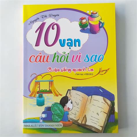 10 vạn câu hỏi vì sao | Nhà sách sư phạm TVHL