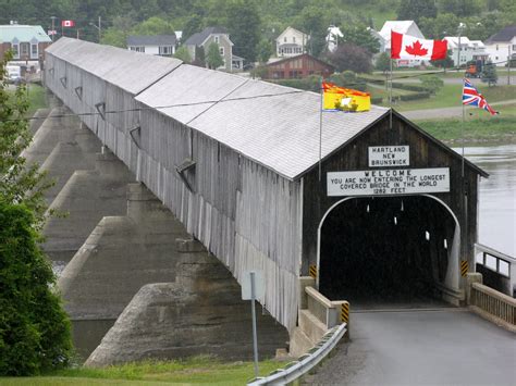 The Longest Covered Bridge in the World | Hartland, New Brunswick ...