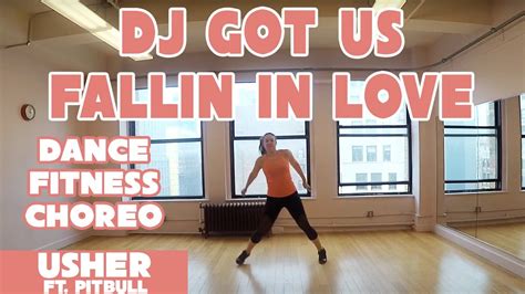 “DJ Got Us Fallin in Love” by Usher ft Pitbull - #DanceFitness by Dance ...