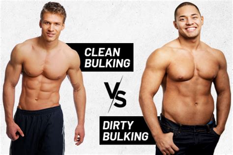 Clean bulking vs Dirty bulking – Which one is better?