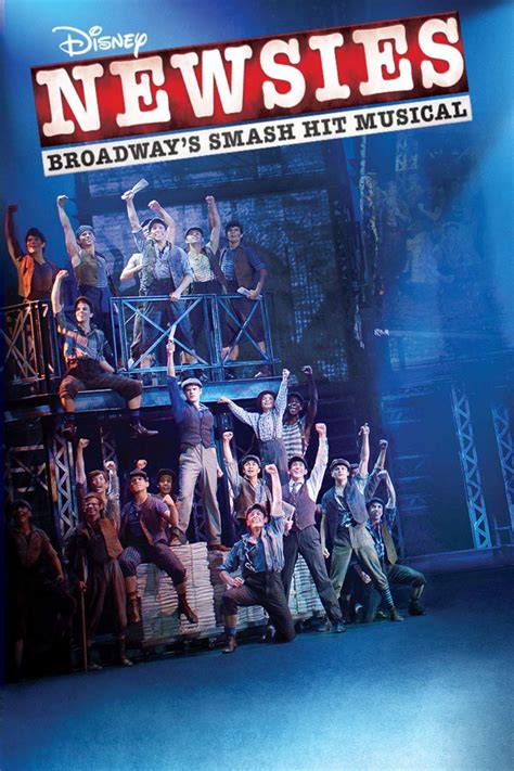 Disney's Newsies the Broadway Musical (2017) Poster #1 - Trailer Addict